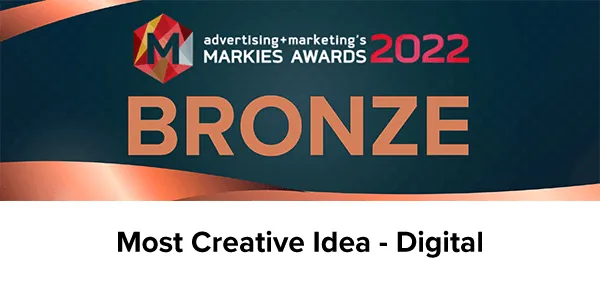 Agency of the Year and MARKies Awards 2022 - Most Creative Idea - Digital