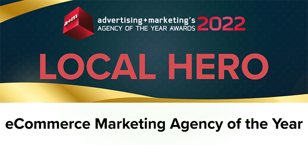 eCommerce Marketing Agency of the year 2022 Local Hero