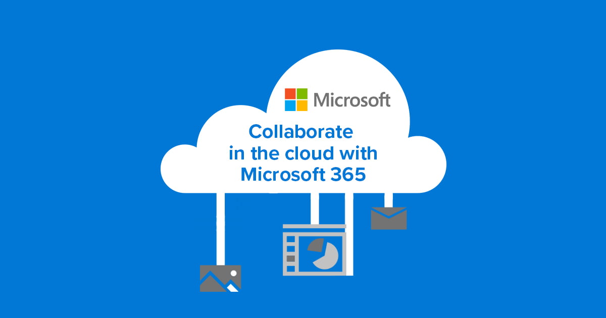 Collaborate in the Cloud with Microsoft365